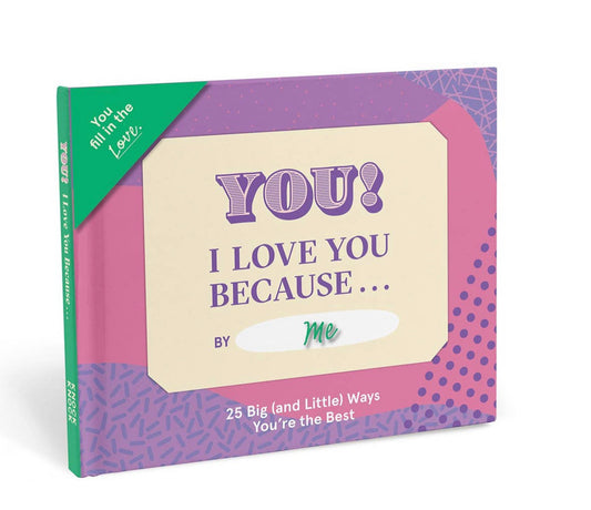 I Love You Because