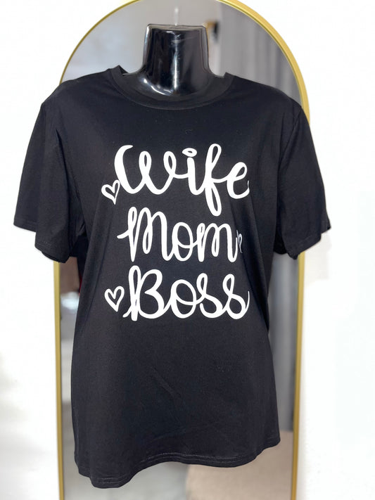 Wife Mom Boss T Shirt