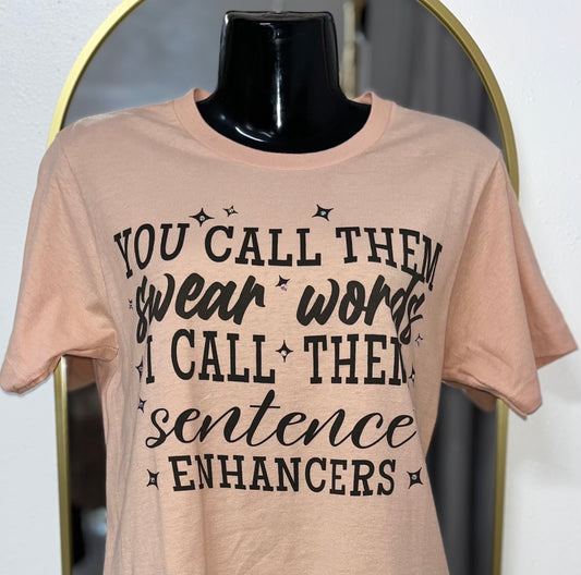 You Call Them Swear Words Shirt