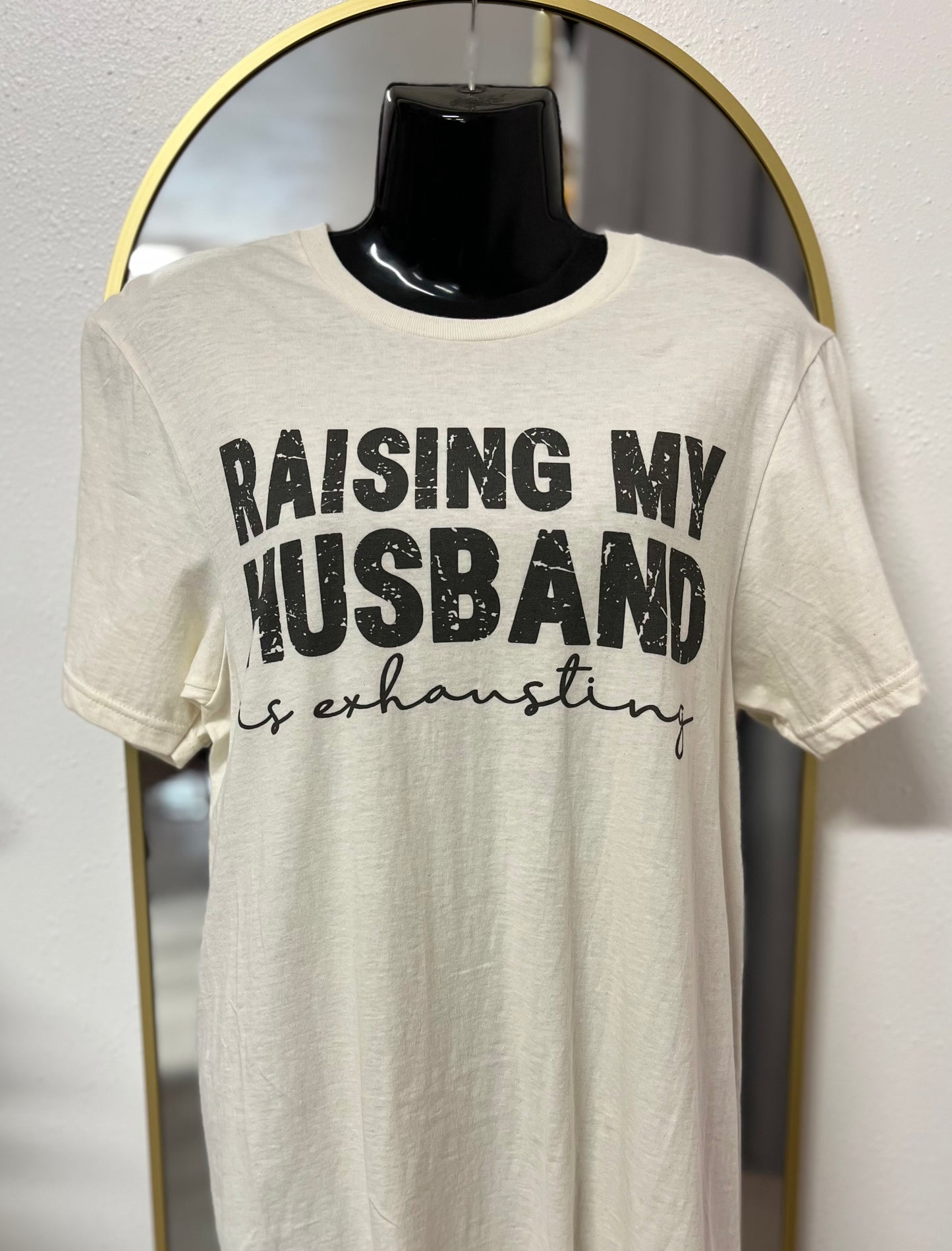Raising My Husband shirt
